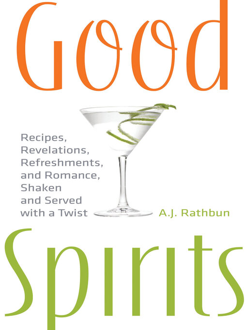 Title details for Good Spirits by A.J. Rathbun - Available